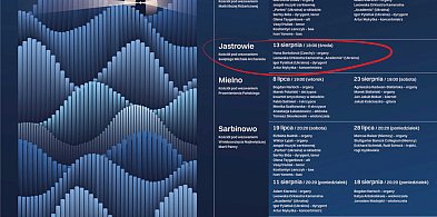 Jastrowie na szlaku festiwalowym! Międzynarodowy Festiwal "Wokół Organów Pomorza" -79006